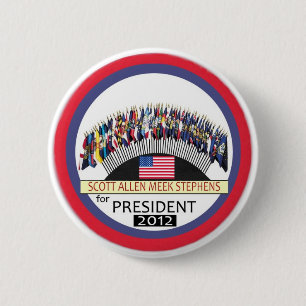 Scott Allen Meek Stephens for president 2012 6 Cm Round Badge
