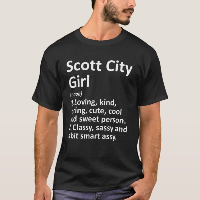 SCOTT CITY GIRL KS KANSAS Funny City Home Roots Gi T-Shirt (Front)