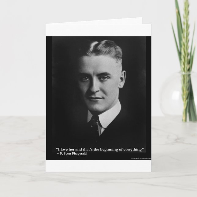 Scott Fitzgerald "Love/Beginning" Quote Gifts Etc Card (Front)