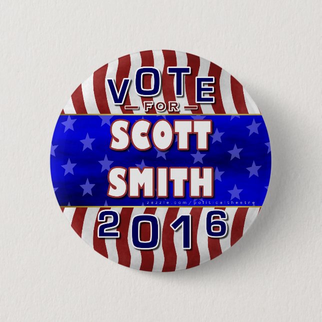 Scott Smith President 2016 Election Independant 6 Cm Round Badge (Front)