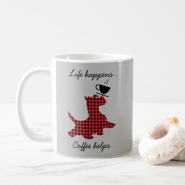 Scottie Dog Life Happens Coffee Helps Funny Mug (With Donut)