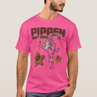 Scottie Pippen Ain'T Easy T-Shirt