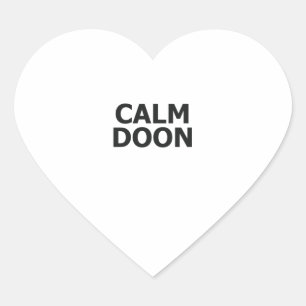 Scottish Accent Scotland Saying Calm Doon Scottish Heart Sticker