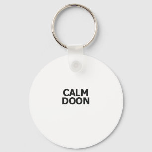 Scottish Accent Scotland Saying Calm Doon Scottish Key Ring