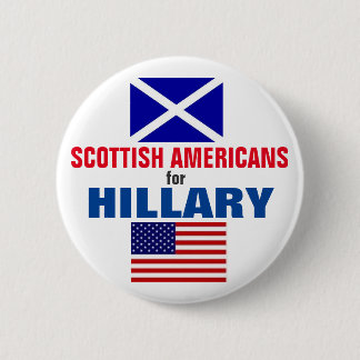Scottish Americans for Hillary 2016 6 Cm Round Badge