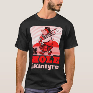 Scottish Bagpipe Playing Mole Of Kintyre Pipe Band T-Shirt