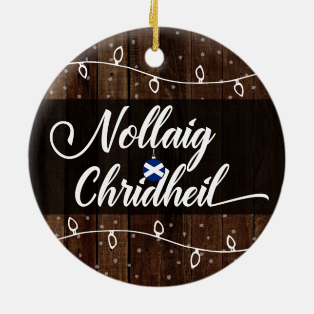 Scottish Gaelic Merry Christmas, Nollaig Chridheil Ceramic Tree Decoration (Back)