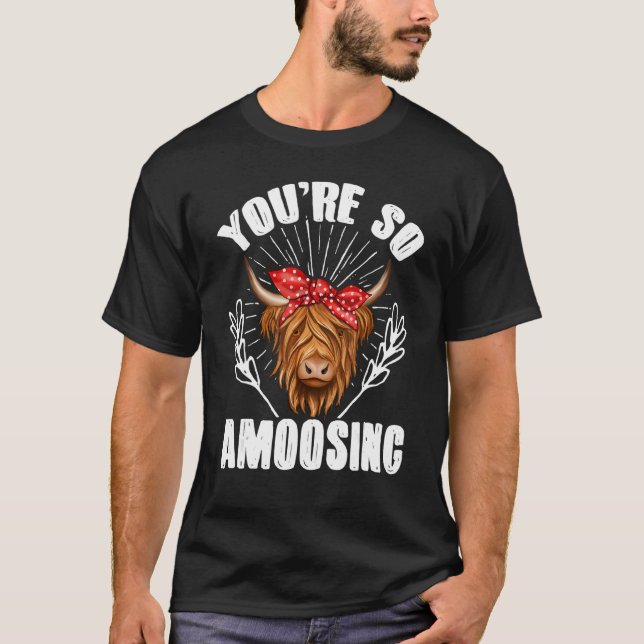 Scottish Highland Cattle Cow Breeder Longhorn Your T-Shirt (Front)