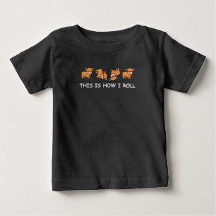 Scottish Highland Cow Gift This Is How I Roll Baby T-Shirt