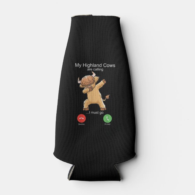 Scottish Highland Cow is Calling Bottle Cooler (Front)