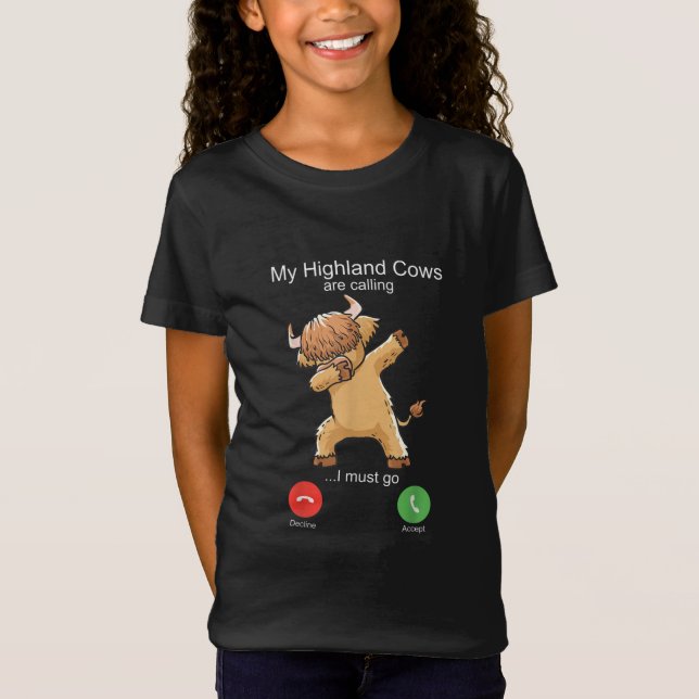 Scottish Highland Cow is Calling T-Shirt (Front)