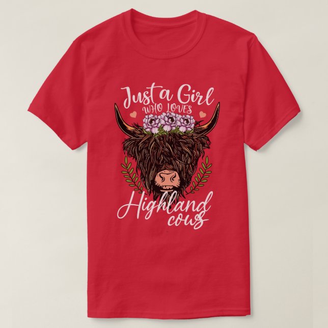 Scottish Highland Cow Shirt Just a Girl Who Loves  (Design Front)