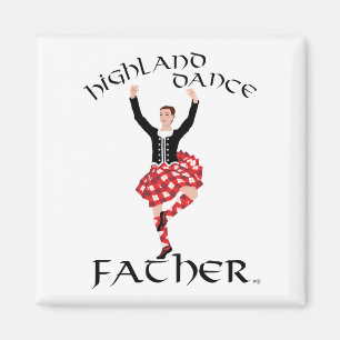 Scottish Highland Dance Father Magnet