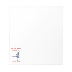 Scottish Highland Dance Mother Notepad