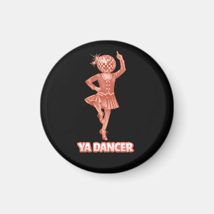 Scottish humour funny ya dancer Congratulations Magnet