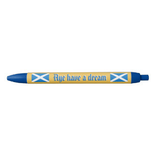 Scottish Independence Aye Dream Pen