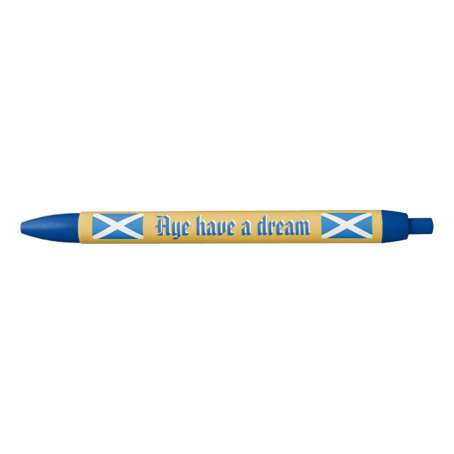 Scottish Independence Aye Dream Pen (Front)