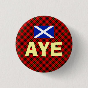 Scottish Independence Aye Wallace Tartan Badge