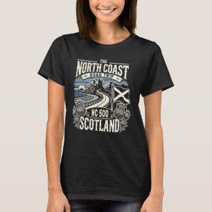 SCOTTISH NORTH COAST 500 ROAD TRIP SCOTLAND NC 500 T-Shirt
