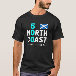 SCOTTISH NORTH COAST 500 SCOTLAND NC 500 1 T-Shirt