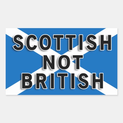 Image of Scottish Not British sticker