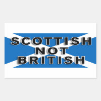 Scottish Not British sticker