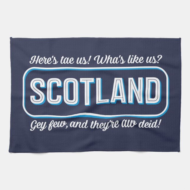 Scottish Poem, Wha's Like Us? Toast Saying Tea Towel (Horizontal)