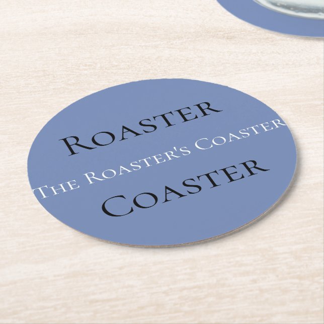 Scottish Slang, Roaster Coaster (Angled)
