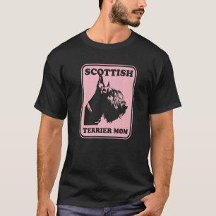 Scottish Terrier Mum Scottie Dog Owner Scottish Te T-Shirt