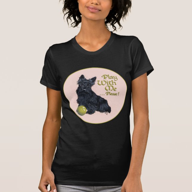 Scottish Terrier Play with Me! T-Shirt (Front)