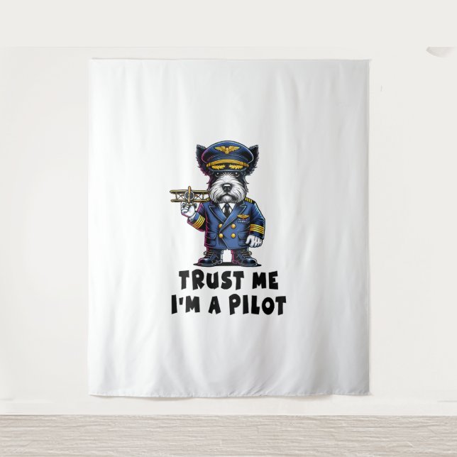 Scottish Terrier Trust Me I Am A Pilot Tapestry (Front)