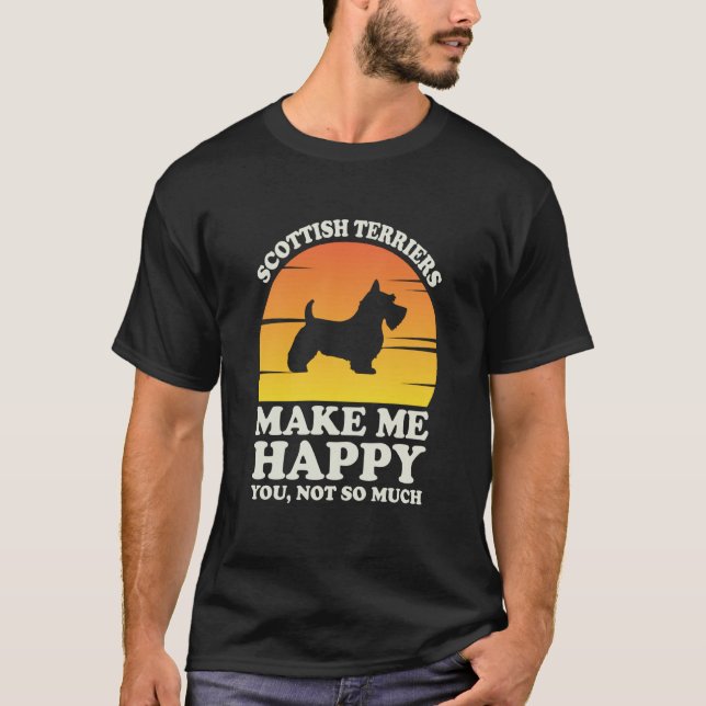 Scottish Terriers Make Me Happy Clothes Scottish T T-Shirt (Front)
