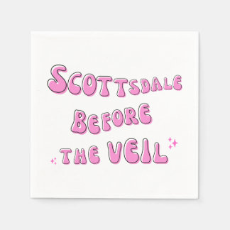 Scottsdale before the veil napkin