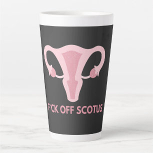 SCOTUS Abortion Ban Protest Latte Mug