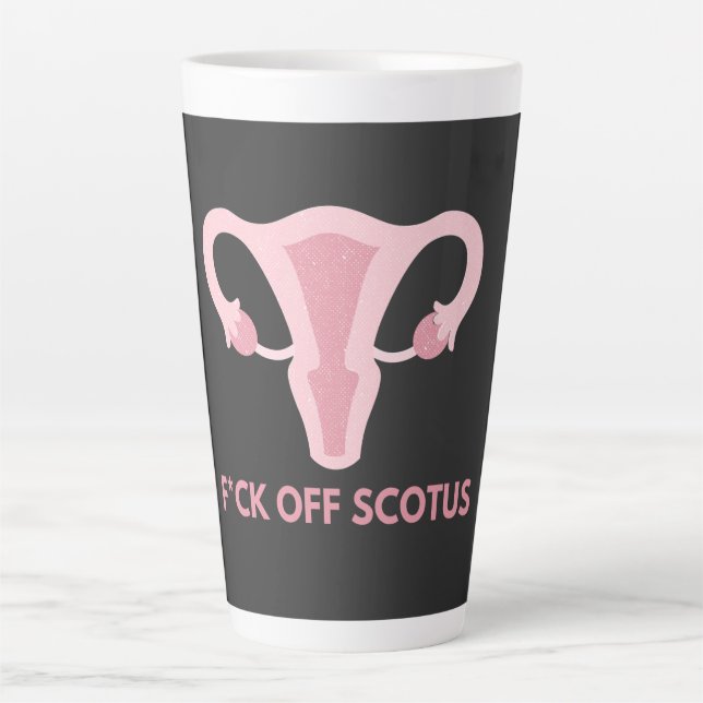 SCOTUS Abortion Ban Protest  Latte Mug (Front)