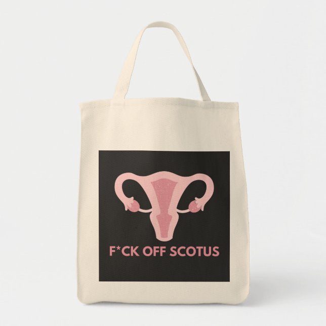 SCOTUS Abortion Ban Protest Tote Bag (Front)