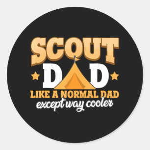 Scout Dad Like A Normal Dad Except Way Cooler Classic Round Sticker