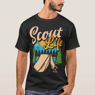 Scout Life Funny Scouting Lovers Camping Boys Girl T-Shirt