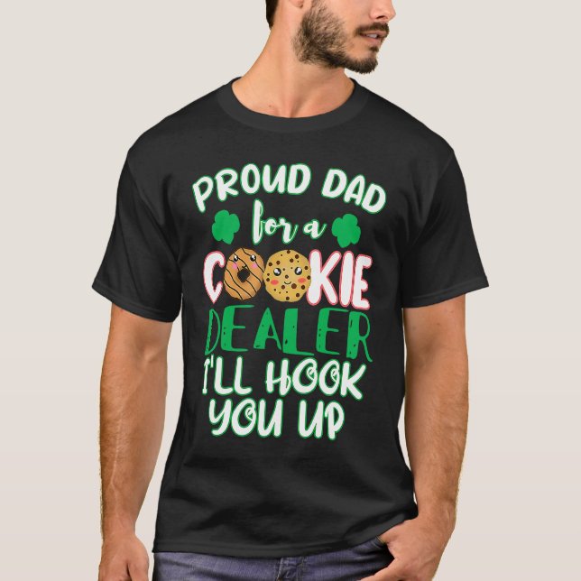 Scout Proud Dad Of A Cookie Dealer Girl Troop Lead T-Shirt (Front)