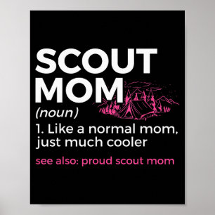 Scouting Funny Scout Mom Definition Proud Scout Mo Poster