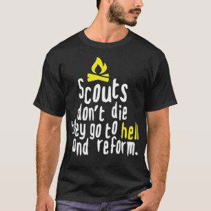 SCOUTS DONT DIE white T-Shirt