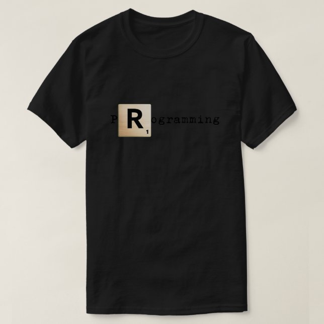 Scrabble R R programming T-Shirt (Design Front)