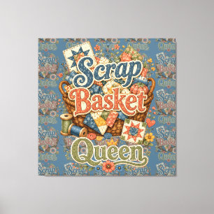 Scrap Basket Queen Quilter Cottagecore Canvas Print