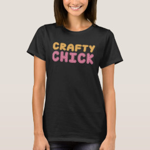 Scrapbook Crafty Chick I Do Crafts Scrapbooking T-Shirt