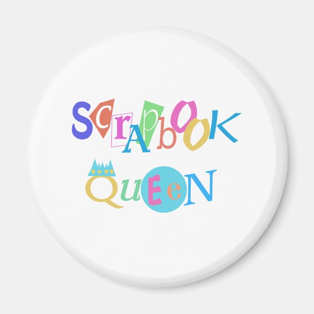 Scrapbook Queen Magnet (Front)