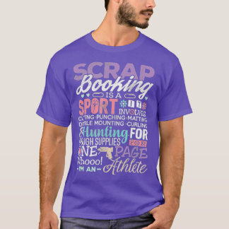 Scrapbook Shirt Funny Scrapbooking Tee Is A Sport 