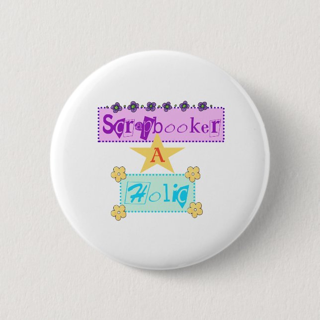 Scrapbooker A Holic 6 Cm Round Badge (Front)