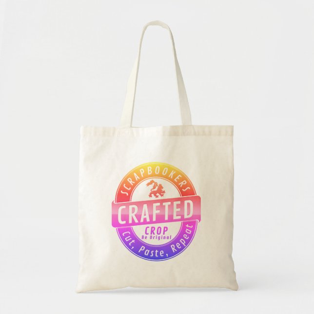 Scrapbookers and Crafters  Tote Bag (Front)