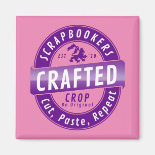 “Scrapbookers - Cut, Paste and Repeat” Magnet