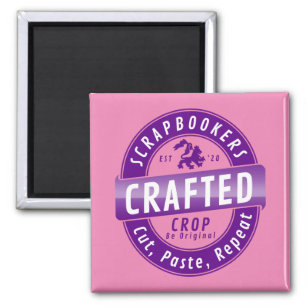 “Scrapbookers - Cut, Paste and Repeat” Magnet